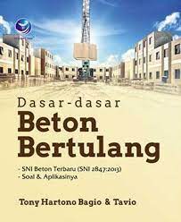 Cover Dasar-Dasar Beton Bertulang / Tony Hartono Bagio