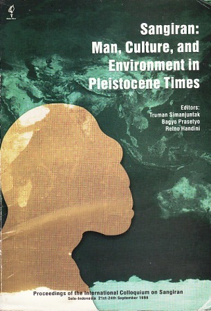 Cover Sangiran : man, culture, and environment in pleistocene times / Truman Simanjuntak