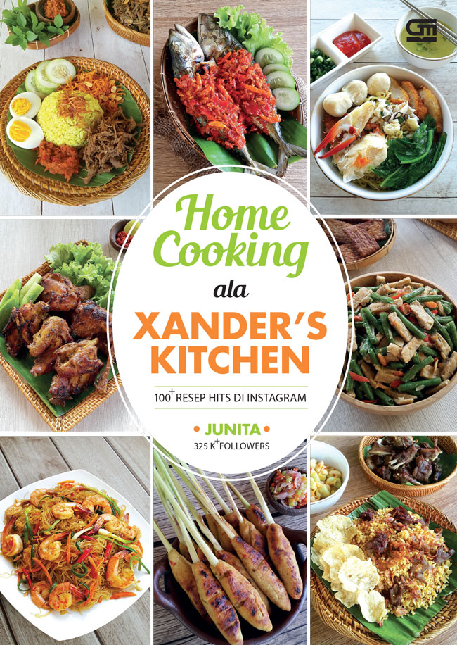 Cover Home cooking ala xander's kitchen / Penulis, Junita