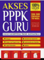 Cover Akses pppk guru :  lulus kompetensi teknis matematika