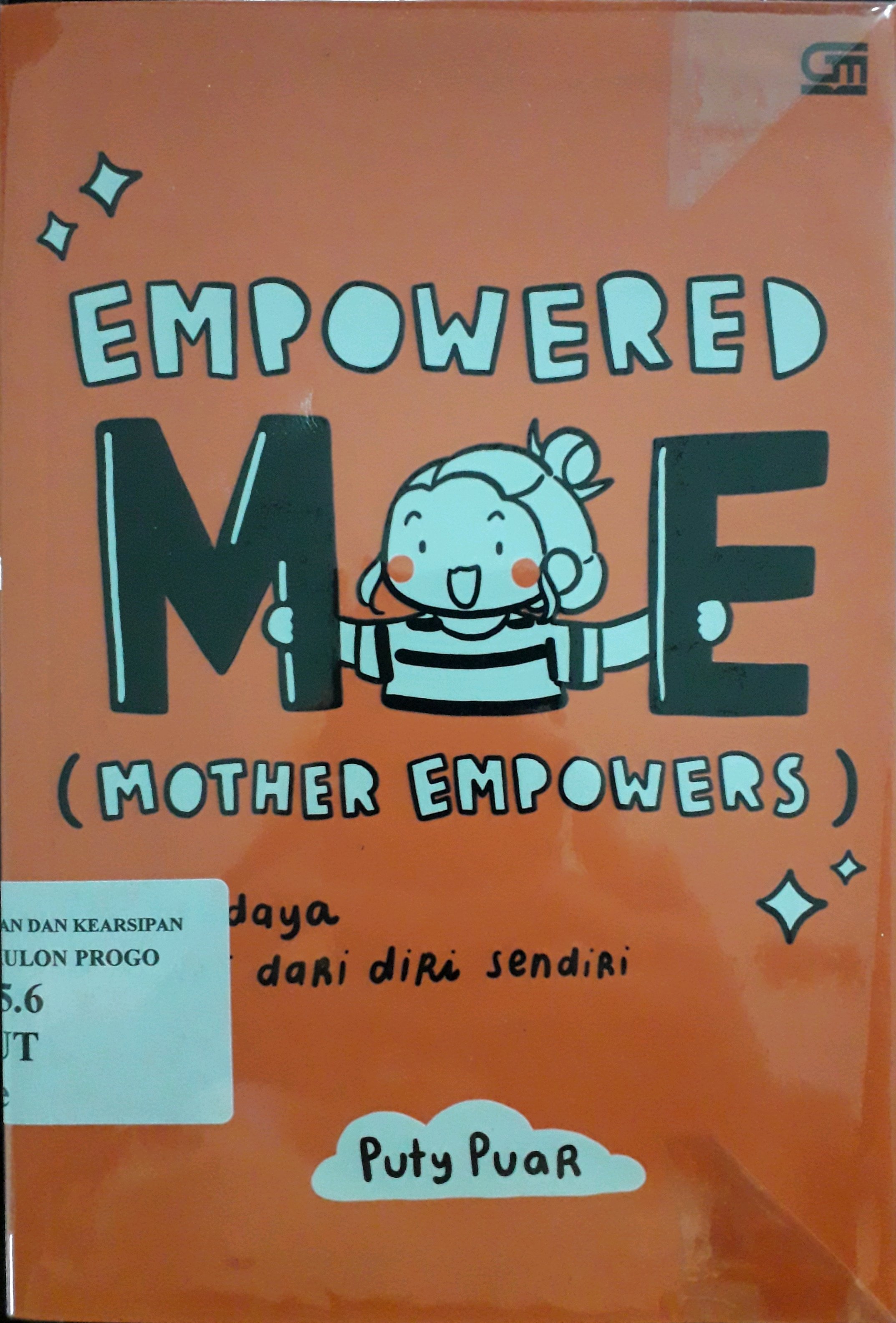 Cover Empowered ME (Mother Empowers) / Penulis, Puty Puar