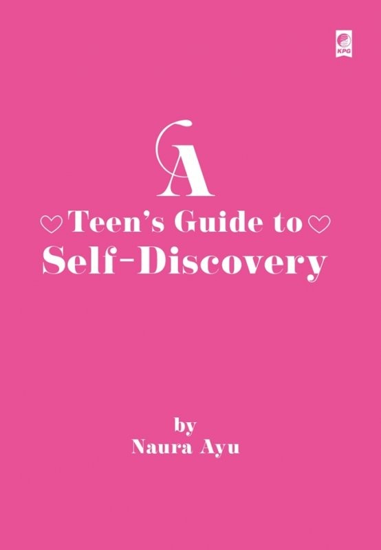 Cover A Teen's Guide to Self Discovery / Naura ayu