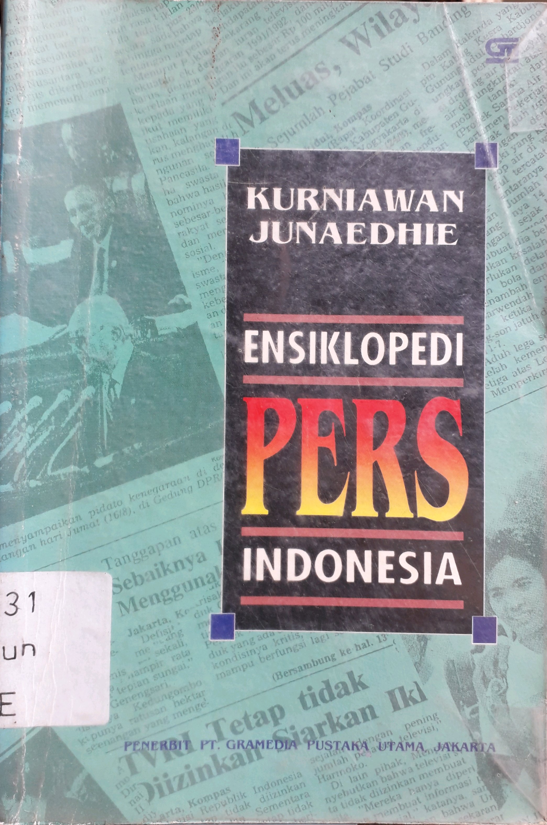 Cover Ensiklopedi Pers Indonesia / Penulis, Kurniawan Junaedhie