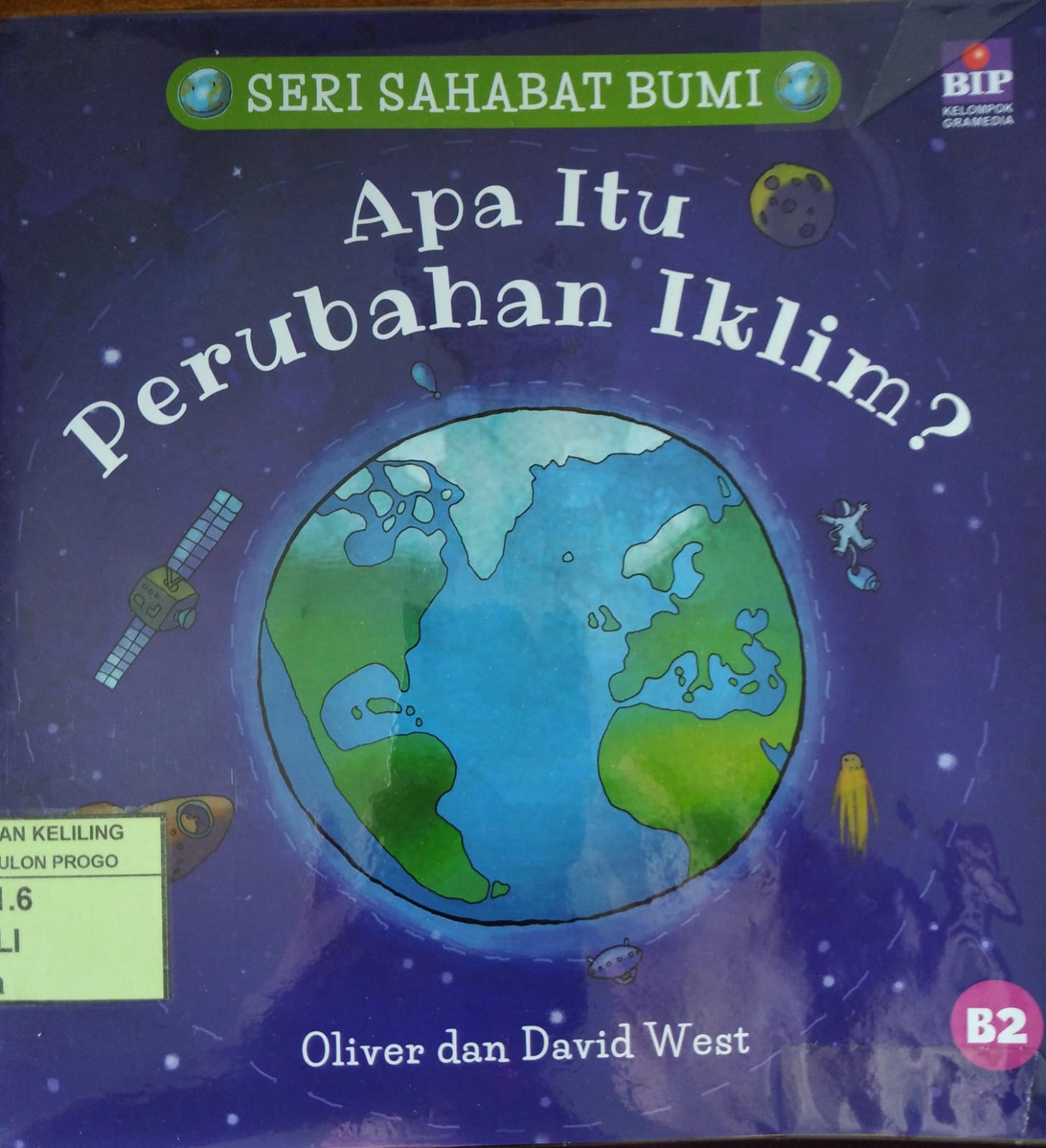 Cover Buku Seri Sahabat Bumi : Apa Itu Perubahan Iklim / David West