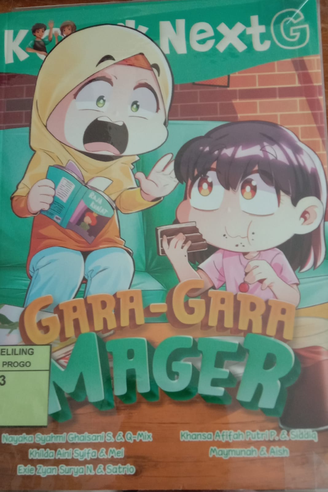 Cover Komik Next G Vol. 488: Gara-Gara Mager / Nayaka Syahmi Ghaisani S., Dkk