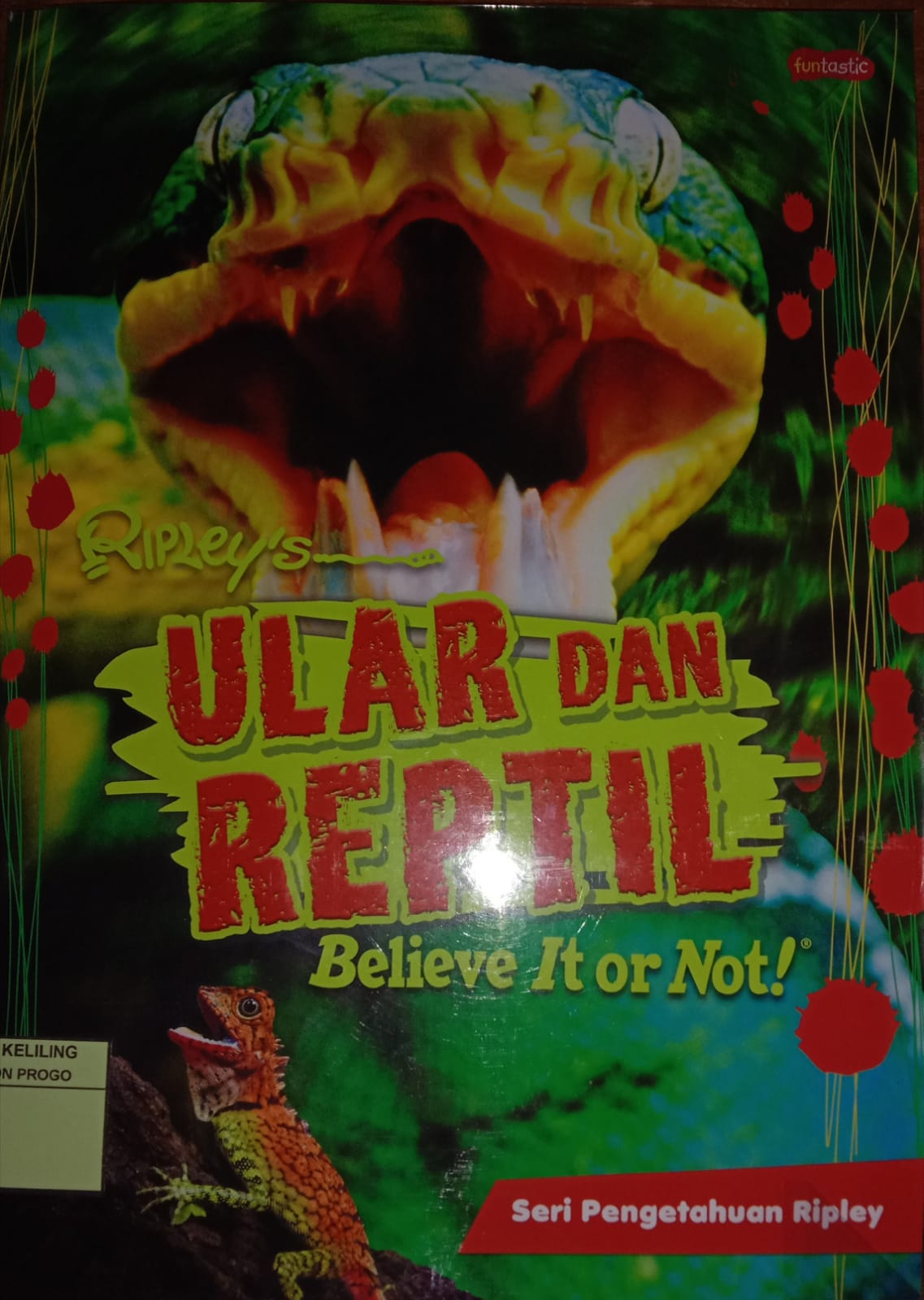 Cover Ripley's Believe It Or Not! Seri Pengetahuan Ripley - Ular D / Kezia Endsley
