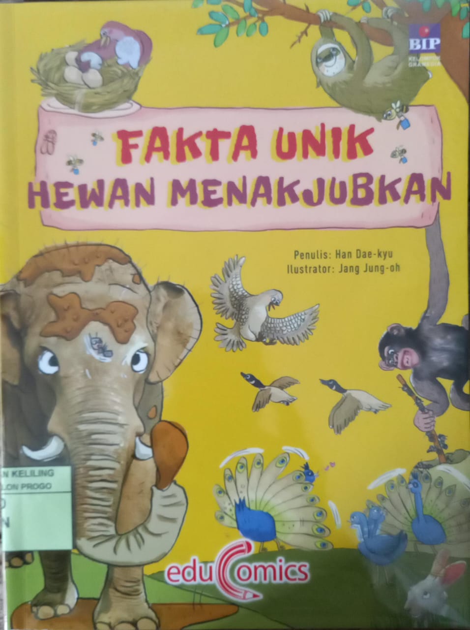 Cover Fakta Unik Hewan Menakjubkan / Penulis, Han Dae-Kyu
