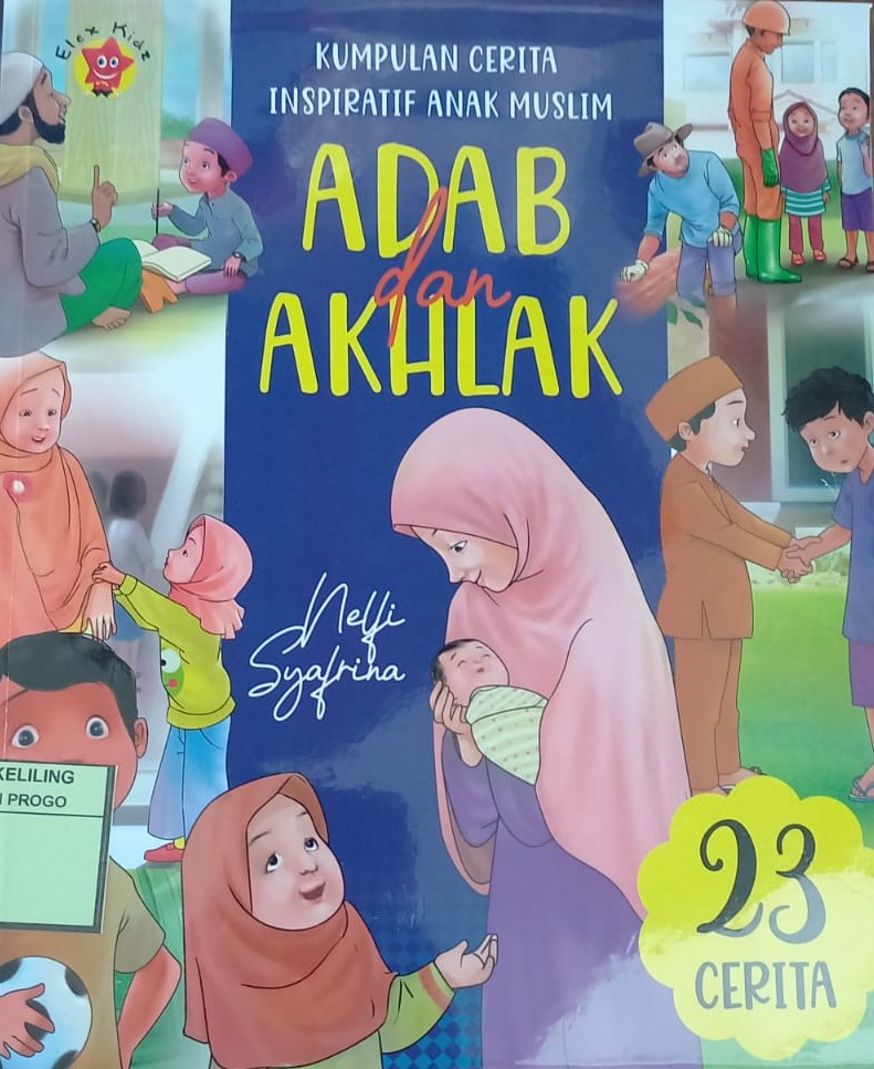 Cover Adab dan Akhlak / Nelfi Syafrina