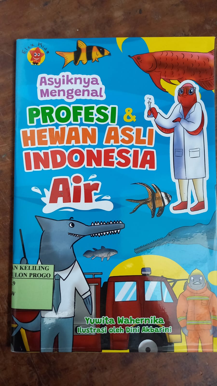 Cover Air :  Profesi & Hewan Asli Indonesia / Yuwita Wahernika
