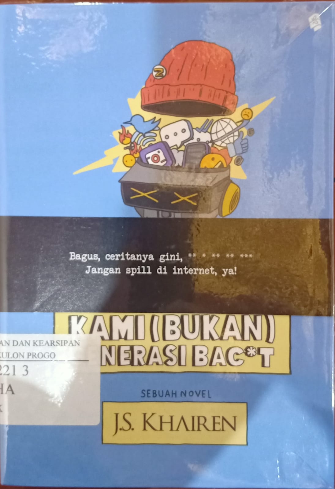 Cover Kami (Bukan) Generasi Bac*T / Js. Khairen