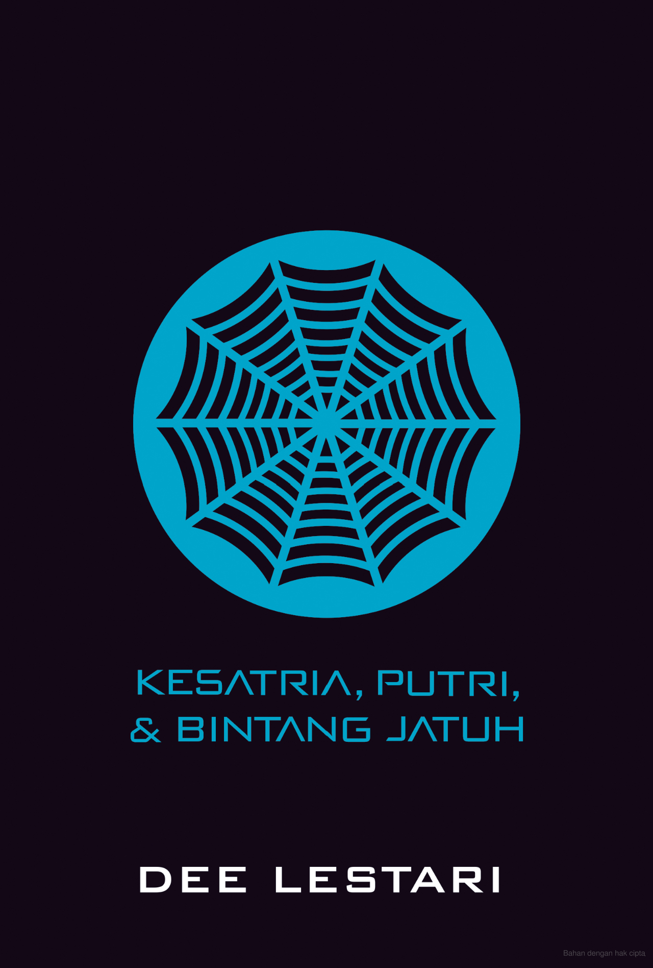Cover Supernova 1 : Ksatria, Putri Dan Bintang Jatuh / Dee Lestari