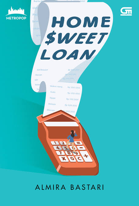 Cover Home Sweet Loan / Almira Bestari