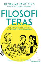 Cover Filosofi Teras Edisi Baru-Filsafat Yunani-Romawi Kuno Untuk / Henry Manampiring