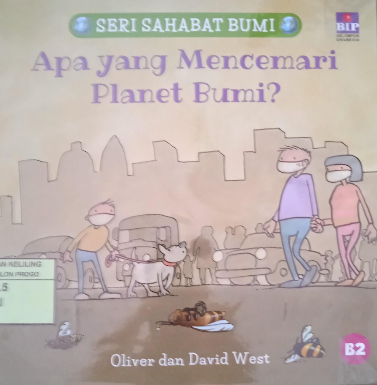 Cover Apa yang Mencermari Planet Bumi? / Oliver, David West