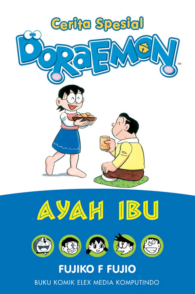Cover Ayah Ibu :  Cerita Spesial Doraemon / Fujiko F Fujio