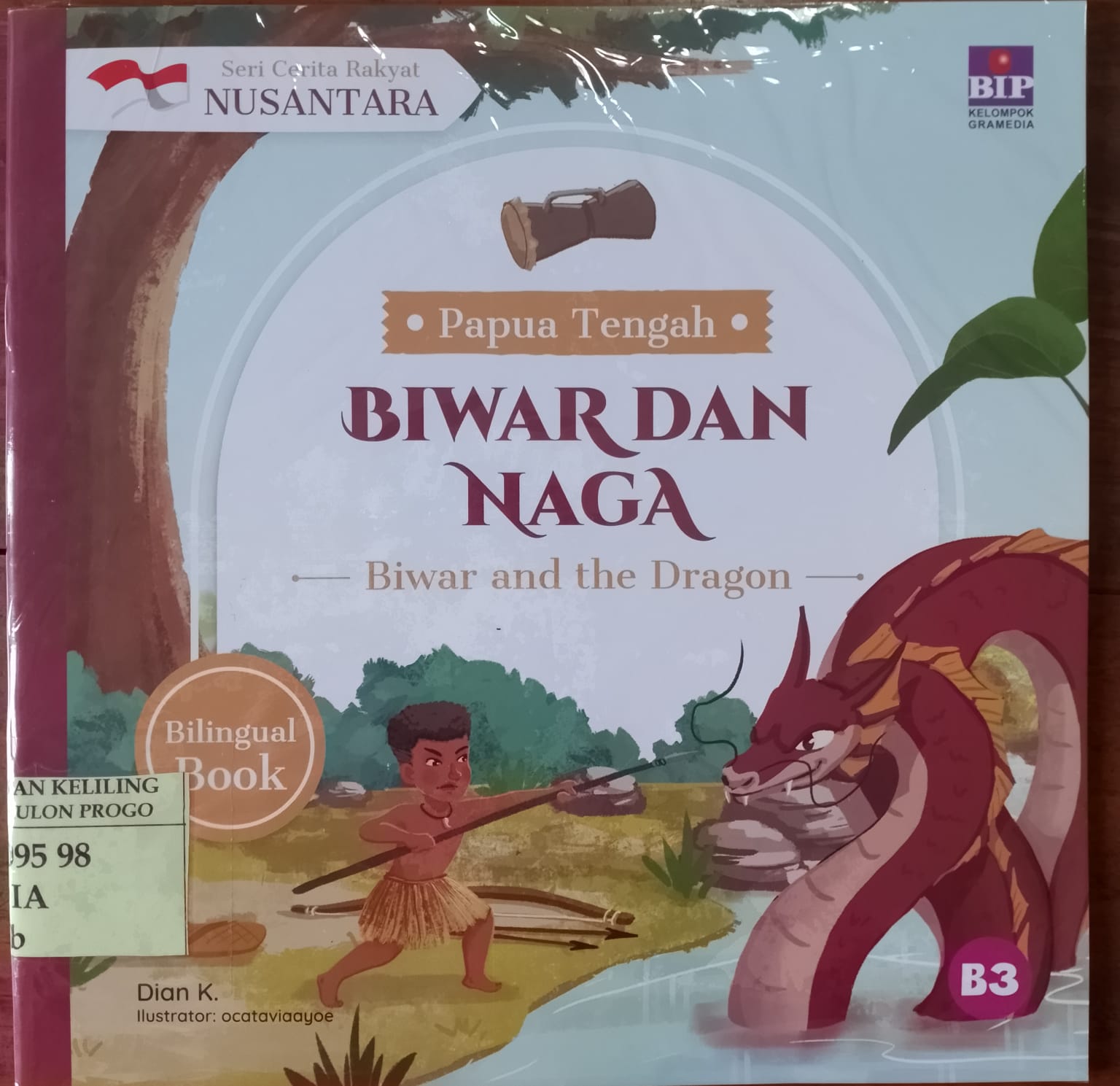 Cover biwar dan naga / Dian K; ilustrator, octaviaayoe; pengalih bahasa, Dono Sunardi; penyunting, Saptono Raharjo