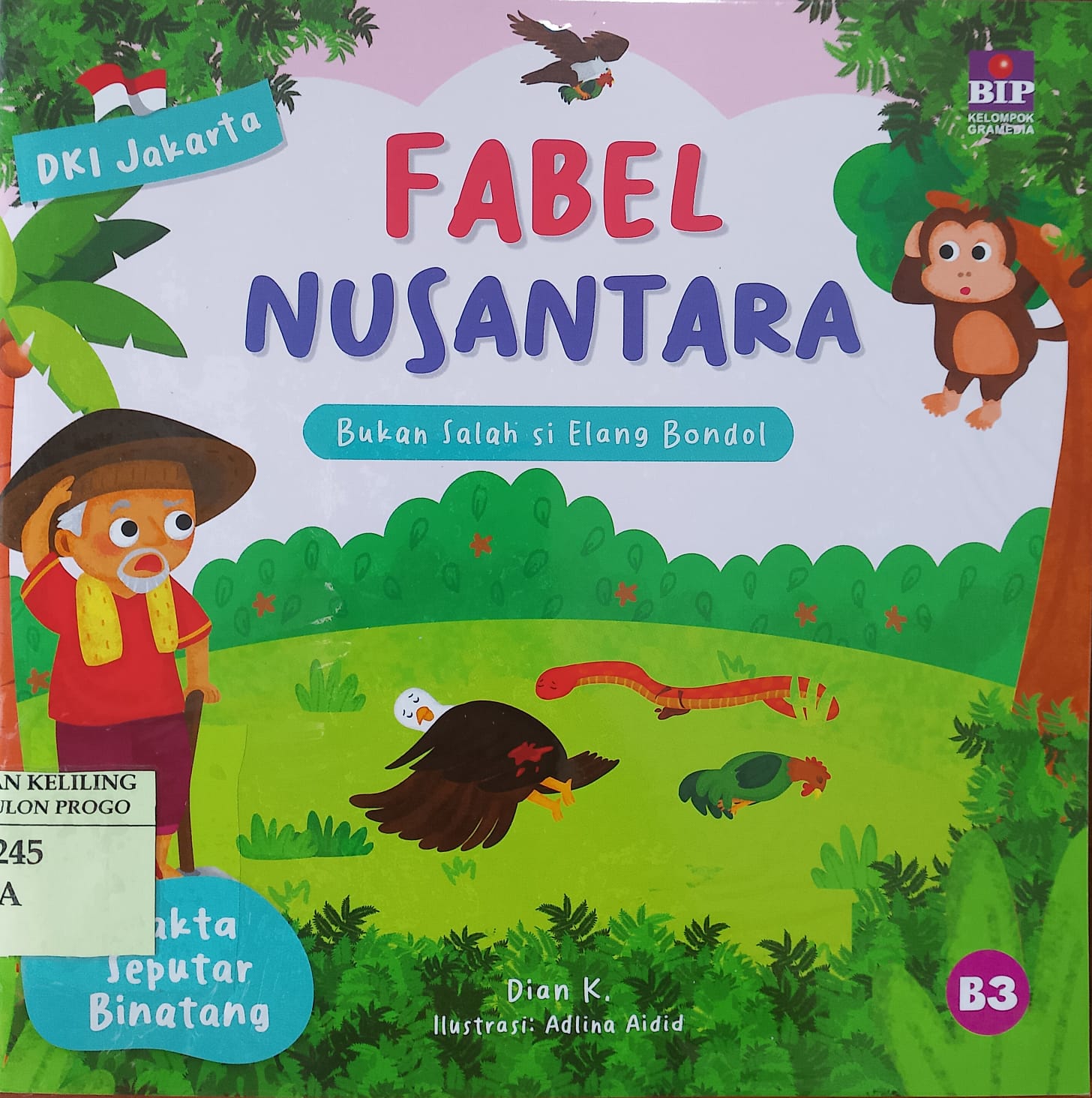 Cover bukan salah si elang bondol / Dian K; ilustrasi, Adlina Aidid; penyunting, Amelita Risa