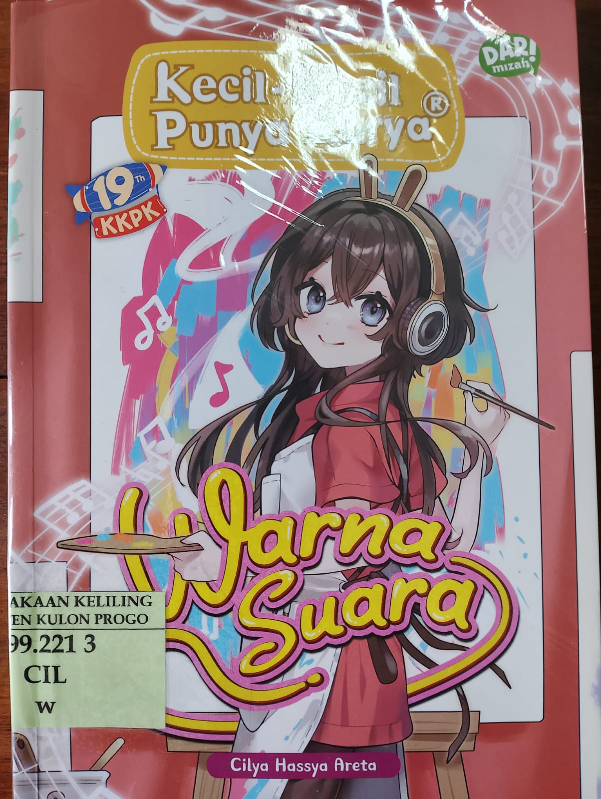 Cover warna suara / Cilya Hassya Areta; ilustrator, Nisa Nafisah; penyunting, Novi Kurnia, Vicky Larasita