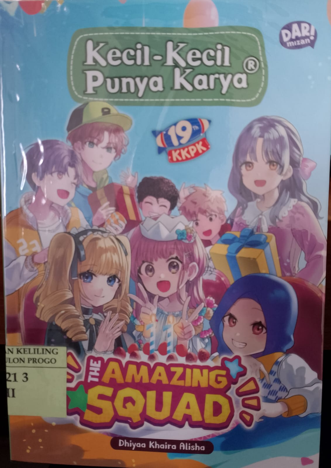 Cover Amazing squad / Dhiyaa Khaira Alisha; penyunting, Haya Aliya Zaki, Vicky Larasita