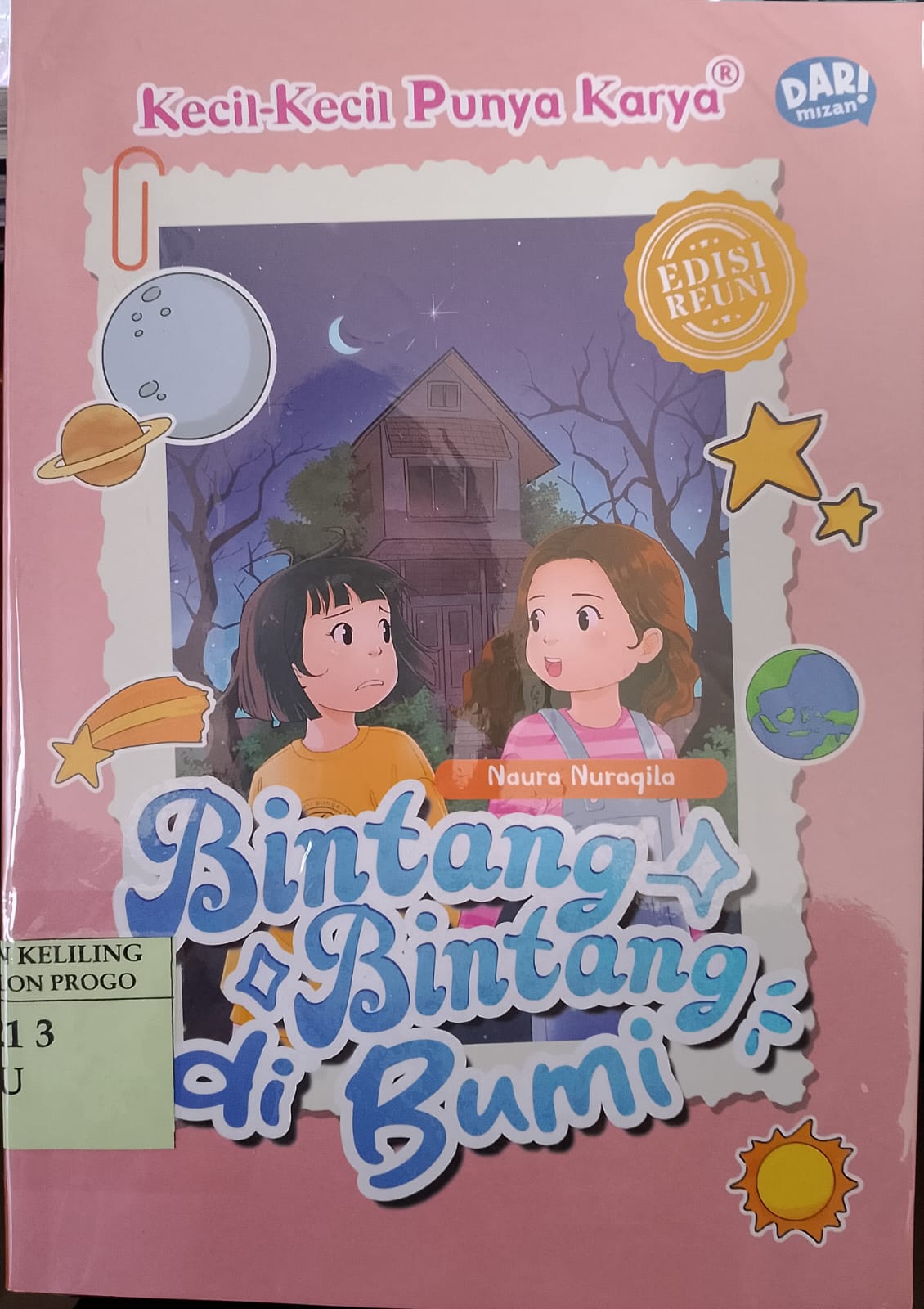 Cover bintang-bintang di bumi / Naura Nuraqila; ilustrator, Nisa Nafisah; penyunting, Novi Kurnia, Vicky Larasita