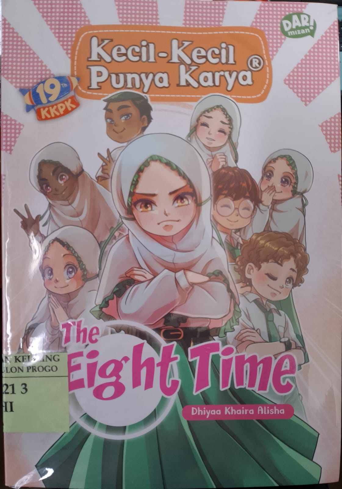 Cover the eight time / Dhiyaa Khaira Alisha; ilustrator, Gilang Reza Satria; penyunting, Dita Nur Amalina, Vicky Larasita