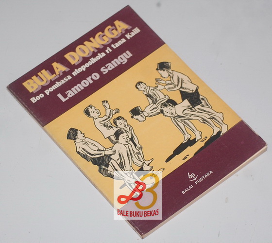 Cover Bula Donga: Boo Pombasa ntopoksila ri tana Kaili / Sangu Lamoro