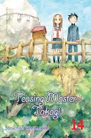 Cover Teaser Master Takagi 14 / Soiciro Yamamoto; Alih Bahasa, Anandhita Raghia; Editor, Niken