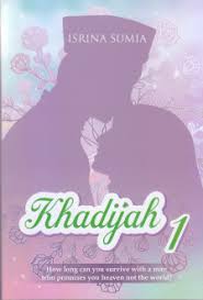 Cover Khadijah 1 / Isrina Sumia; Penyunting, Luluk Vadilah