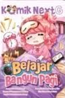 Cover Next G: Belajar Bangun Pagi / Ammara Nashita, Ozora, Khansa Azizah Sukmana, Rendra, Shafira Salma Azzahra, Romy, Paramitha Hasna Khadija, Mila, Rifa Atika Yunus, Faisal; Ilustrator, Dini Marlina, Penyunting, Wiwit Wijiastuti