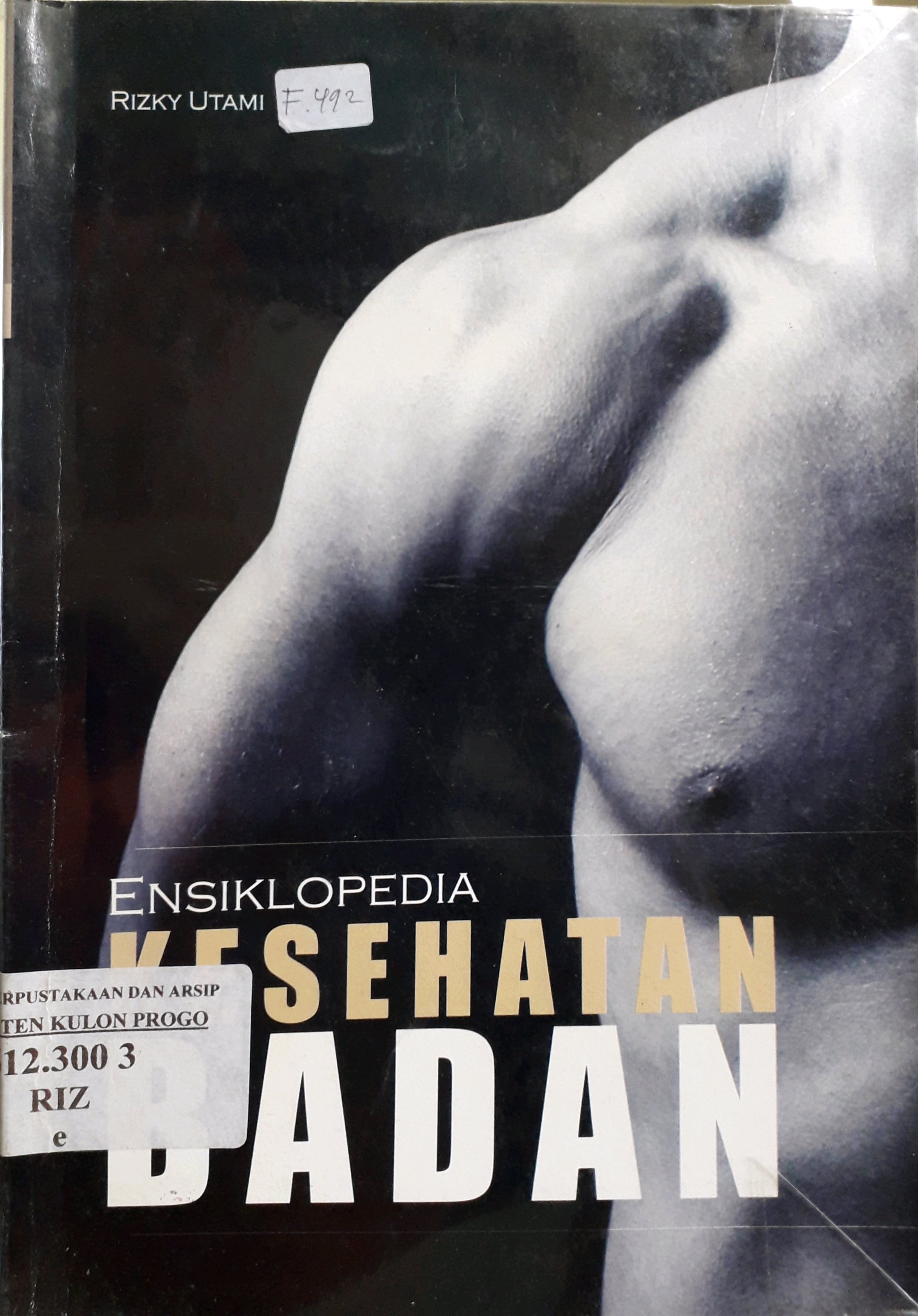 Cover Ensiklopedia Kesehatan Badan / Penulis, Rizky Utami