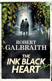 Cover The ink black heart / Robert Galbraith; alih bahasa, Siska Yuanita; editor, Anastasia Mustika Widjaja