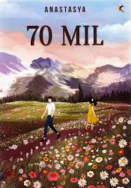 Cover 70 mil / Anastasya; Penyunting, Hani W.