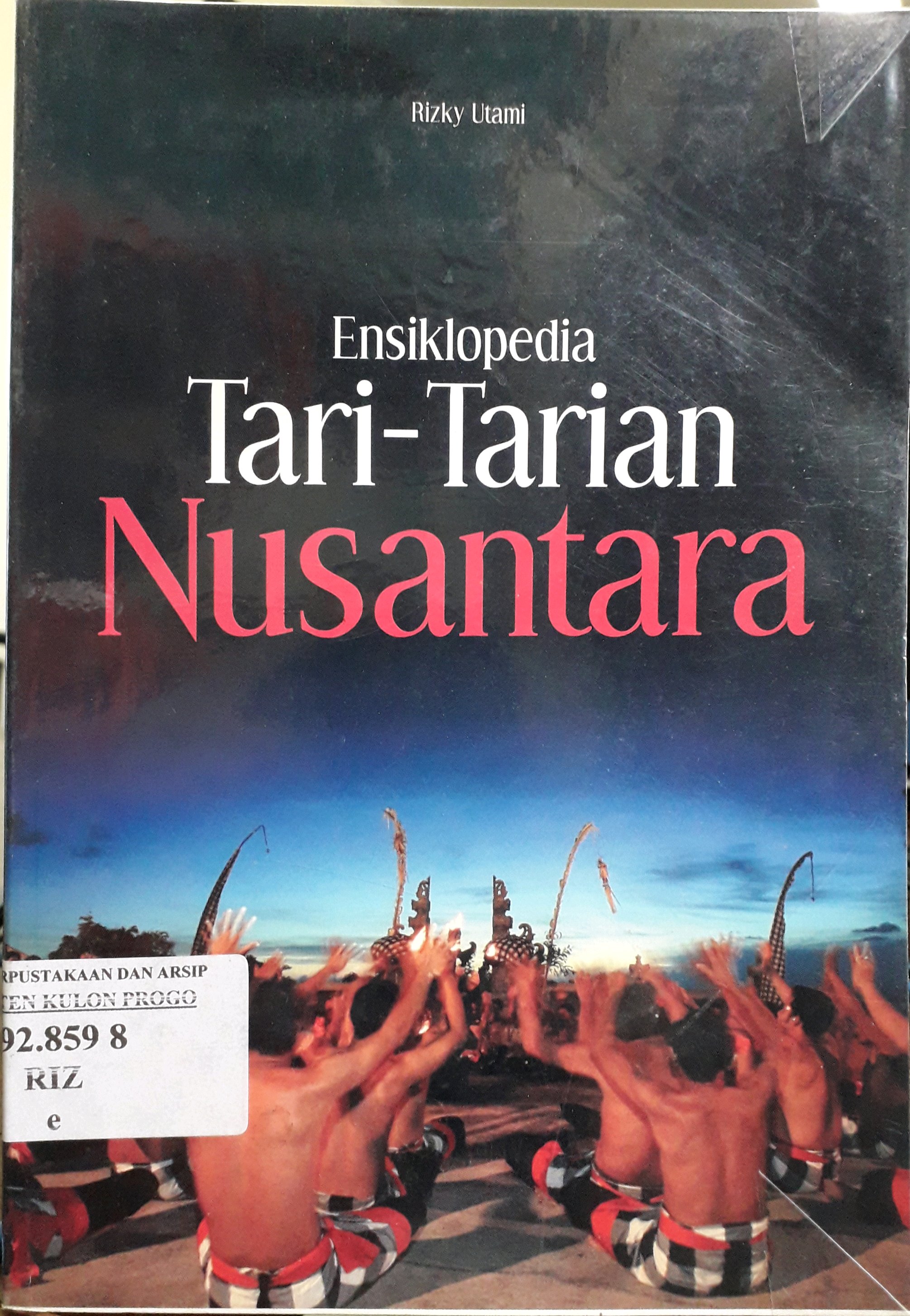 Cover Ensiklopedia Tari-tarian Nusantara / Penulis, Rizky Utami