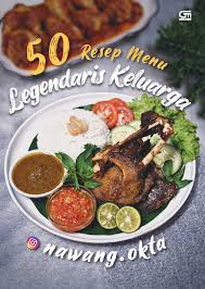 Cover 50 resep menu legendaris keluarga / Nawang Okta; editor, Intarina Hardiman, Yudho Asmoro