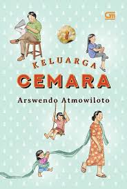 Cover Keluarga cemara 1 / Arswendo Atmowiloto