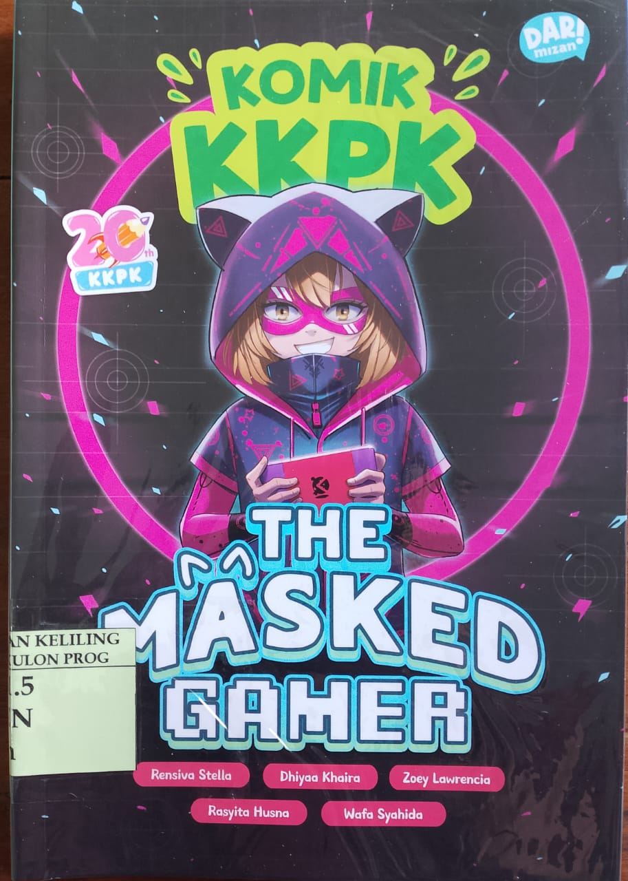 Cover Masked gamer / Rensiva Stella, Dhiyyaa khaira, Zoey Lawrencia, Rasyita Husna, Wafa Syahida; penyunting, Vicky Larasita; ilustrasi, Shafira O, Dika MDP, Myugi Studio, Agus Willy, M. Fakhrullah