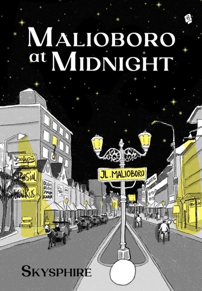 Cover Malioboro at midnight / Skysphire; penyunting, Nomena Titi Sandra, Prisca Noasta; ilustrasi, Yuupollo