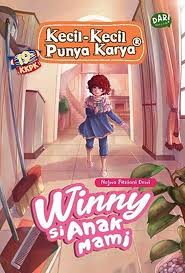 Cover Winny si anak mami / Najwa Fitriani Dewi; Penyunting, Haya Aliya Zaki, Vicky Larasita