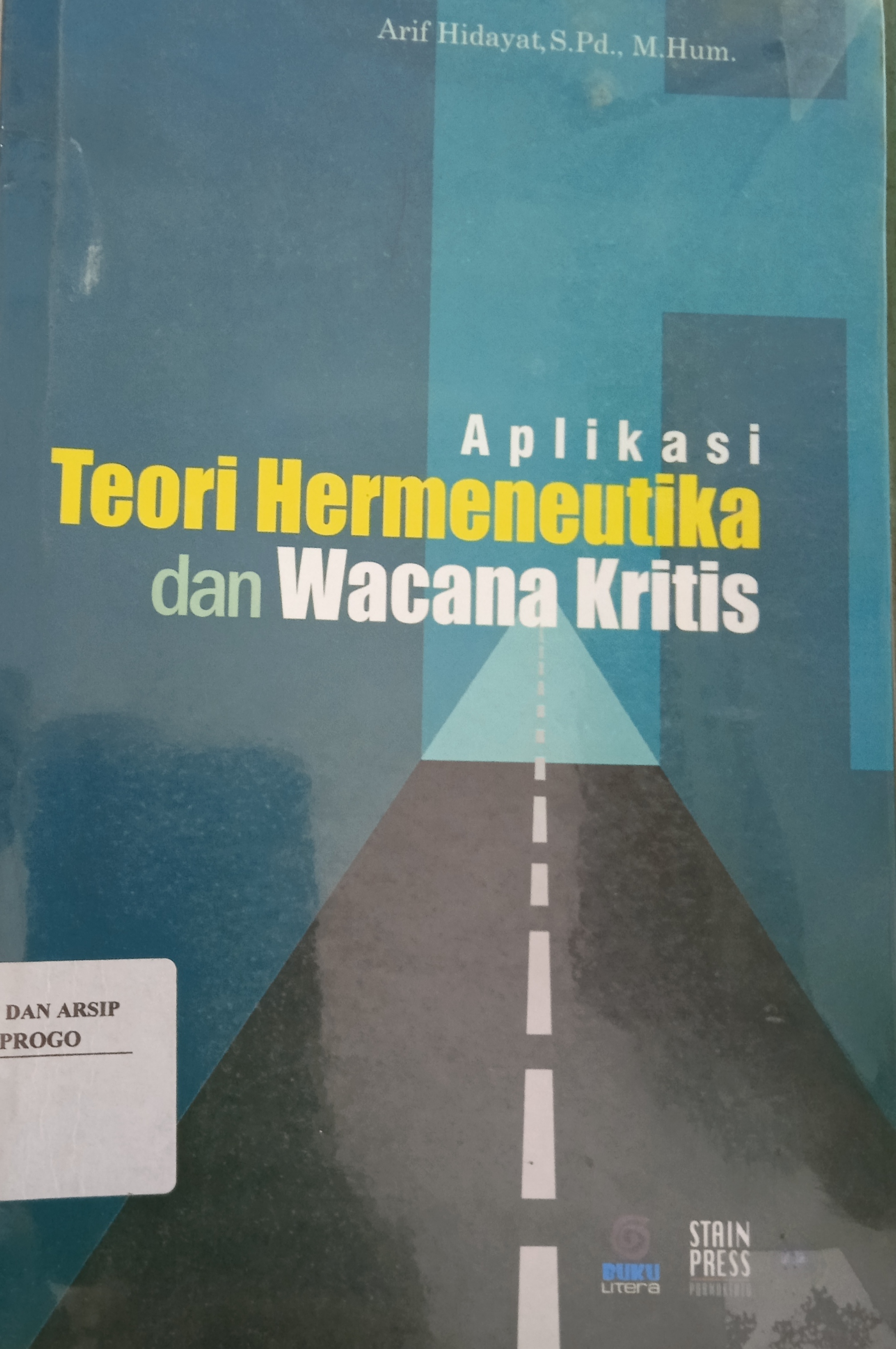 Cover Aplikasi Teori Hermeneutika dan Wacana Kritis