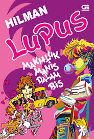 Cover Lupus makhluk manis dalam bis / Hilman Hariwijaya
