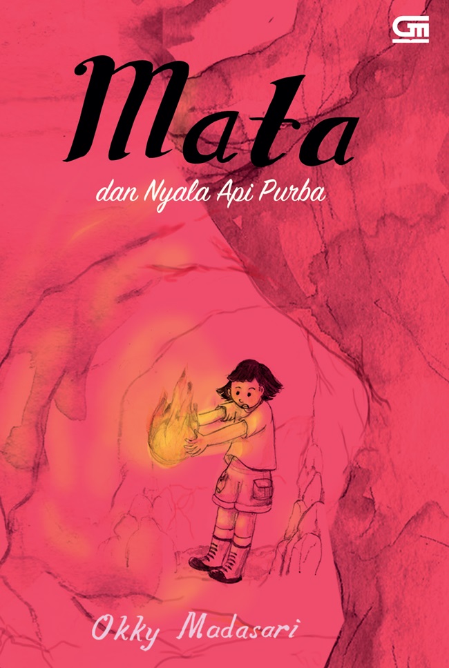 Cover Mata dan nyala api purba / Okky Madasari