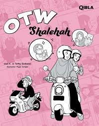 Cover OTW shalehah :  10 cerita anak saleh dan salihah / Dian K., Tethy Ezokanzo, Fajar Istiqlal; Penyunting, Ani Nuraini Syahara