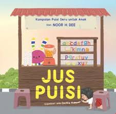 Cover Jus Puisi / Noor H. Dee; Penyunting, S. Shinta; Ilustrator, Cecillia Hidayat