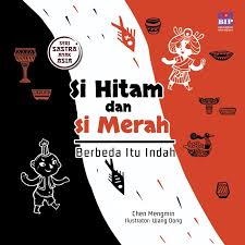 Cover Seri Sastra Anak Asia :  si merah dan si merah berbeda itu indah / Chen Mengmin; Alih Bahasa, Krisna Anya, Editor, Namira Putri Y.