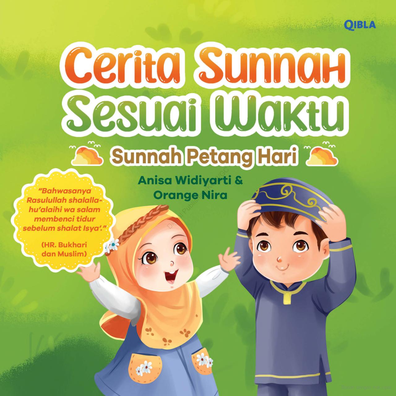 Cover Cerita Sunnah Sesuai Waktu :  Sunnah Petang Hari / Anisa Widiyarti, Orange Nira, Novalya Putri, Sul Nugroho