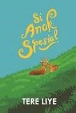 Cover Si Anak Spesial / Tere Liye