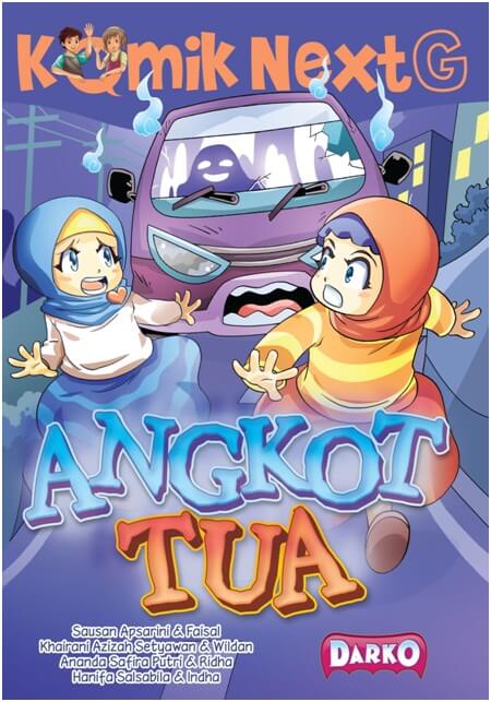 Cover Angkot Tua :  Komik Next G Volume 250 / Sausan Apsarini, Khairani Azizah Setyawan, Ananda Safira Putri, Hanifa Salsabila; pengarang, Puja, Satrio, Siddiq, Desi Romy Hernadi; Komikus, Wiwit Pujiastuti; penyunting