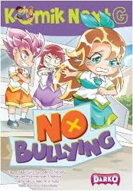 Cover No Bullying :  Komik Next G Volume 168 / Fayza Valdaisyifa Rossadina, Maryam Muthmainnah, Hayfa Felicia Taqia W, Rieka Rahimi, Citra Mustikawati; pengarang, Hendhy, Andhika, Rudy, Atika Bella, Satrio; Komikus, Wiwit Pujiastuti; penyunting