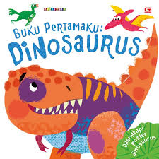 Cover buku pertamaku: dinosaurus / Clive Gifford; Penyunting, Intan Apriani, Penerjemah, Eka Budiarti