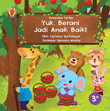Cover Kumpulan cerita yuk, berani jadi anak baik! / Fajriatun Nurhidayati; Ilustrator, Veronica Winata